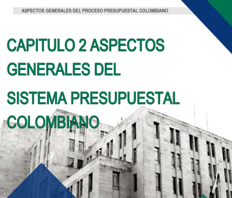 Aspectos Generales Del Proceso Presupuestal Colombiano.  Capítulo 2.