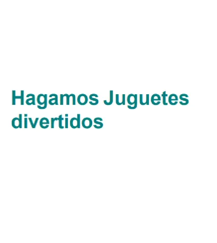 Estrategia Retorno a la Alegria - Manuales - Hagamos juguetes divertidos